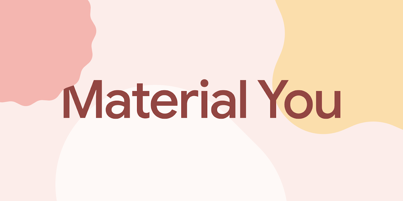 出典：Unveiling Material You - Material Design